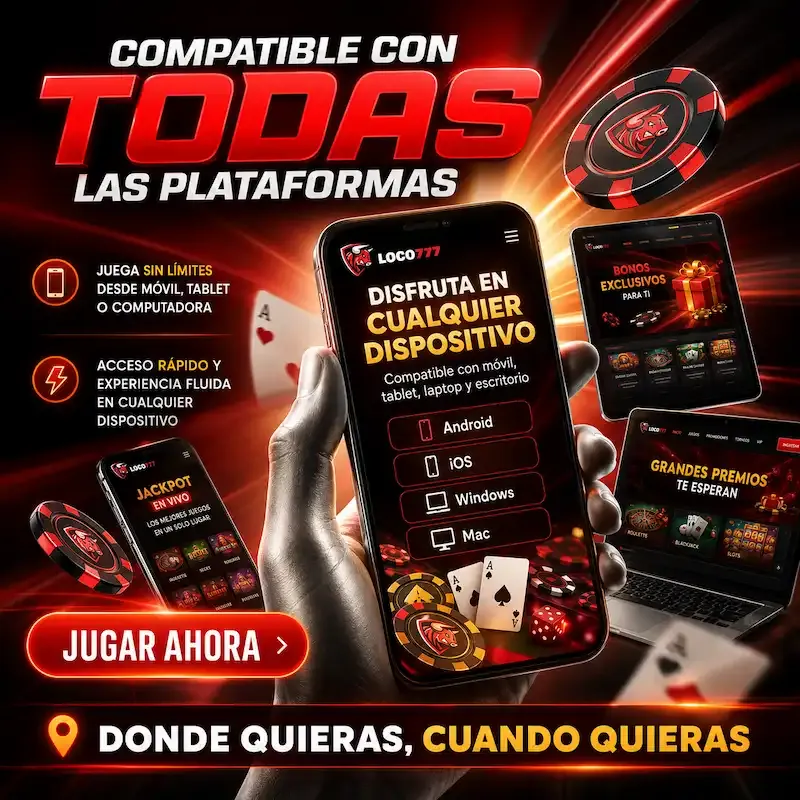 Loco 777 compatible con todas las plataformas